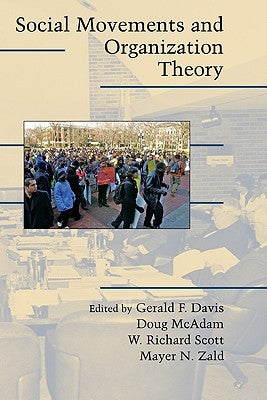 Social Movements and Organization Theory by Davis, Gerald F.