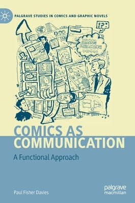 Comics as Communication: A Functional Approach by Davies, Paul Fisher