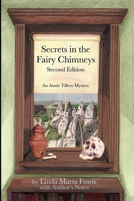 Secrets in the Fairy Chimneys, 2nd Edition by Savage, Marianne