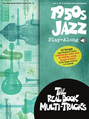 1950s Jazz Play-Along: Real Book Multi-Tracks Volume 12 by Hal Leonard Corp