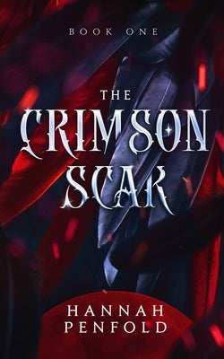 The Crimson Scar by Penfold, Hannah