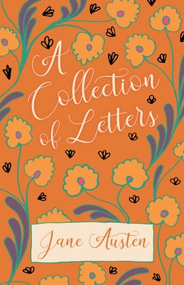 A Collection of Letters by Austen, Jane