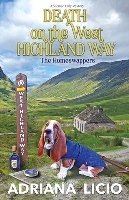 Death on the West Highland Way: A Scottish Cozy Mystery by Licio, Adriana