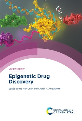 Epigenetic Drug Discovery by Chan, Ho Man