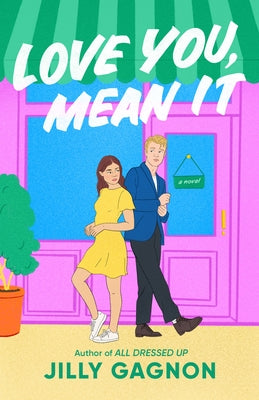 Love You, Mean It by Gagnon, Jilly