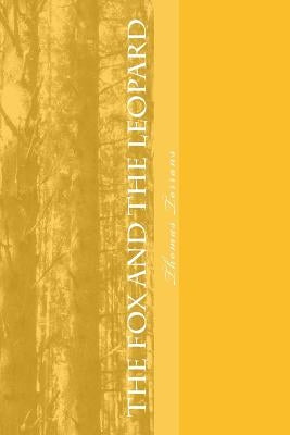 The Fox and the Leopard: A Story of the South by Torrans, Thomas