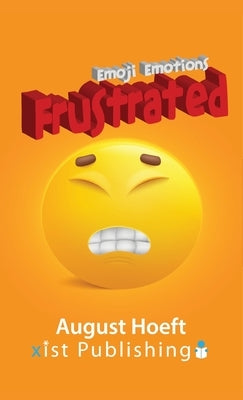 Frustrated by Hoeft, August