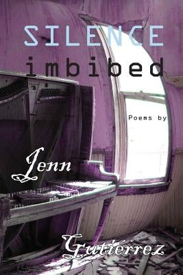 Silence Imbibed by Faktorovich, Anna
