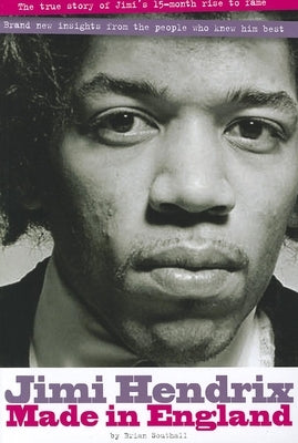 Hendrix: Made in England by Southall, Brian