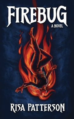 Firebug by Patterson, Risa