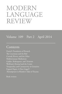 Modern Language Review (109: 2) April 2014 by Connon, D. F.