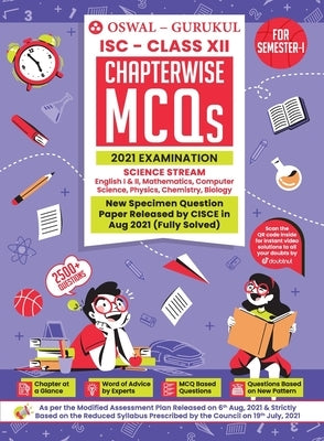 Chapterwise MCQs Book for Science Stream: ISC Class 12 for Semester I 2021 Exam by Oswal