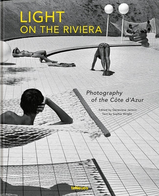 Light on the Riviera: Photography of the Côte d'Azur by Janvrin, Geneviève