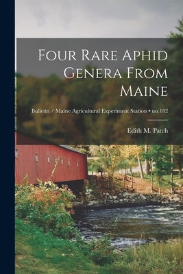 Four Rare Aphid Genera From Maine; no.182 by Patch, Edith M. (Edith Marion) 1876-