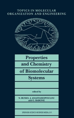 Properties and Chemistry of Biomolecular Systems by Russo, Nino Ed.