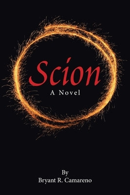Scion by Camareno, Bryant R.