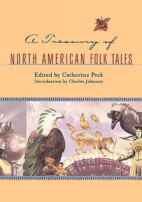 A Treasury of North American Folk Tales by Peck, Catherine E.