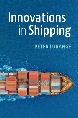 Innovations in Shipping by Lorange, Peter