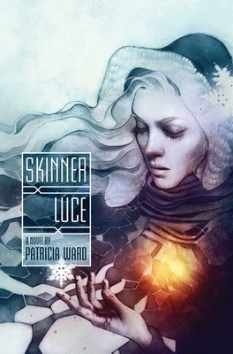 Skinner Luce by Ward, Patricia