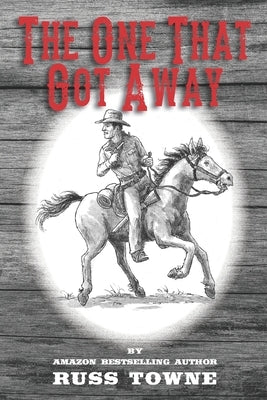 The One That Got Away by Smith, Karen