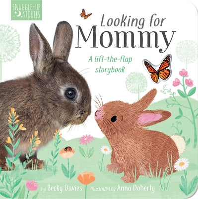 Looking for Mommy: A Lift-The-Flap Storybook by Davies, Becky