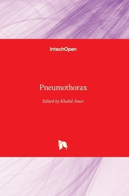 Pneumothorax by Amer, Khalid
