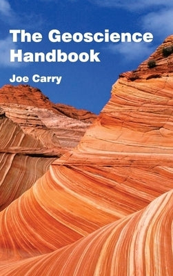 Geoscience Handbook by Carry, Joe