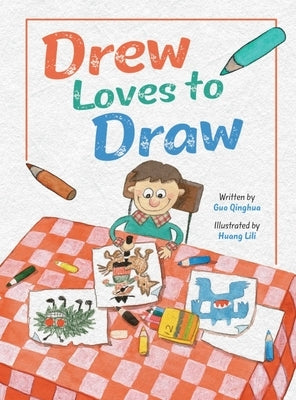 Drew Loves to Draw by Qinghua, Guo