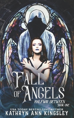 Fall of Angels by Kingsley, Kathryn Ann