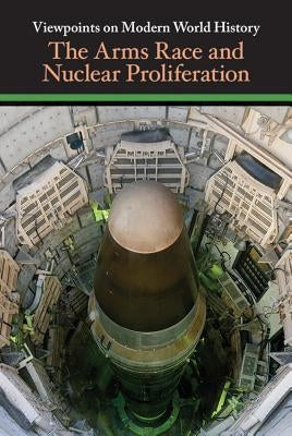 The Arms Race and Nuclear Proliferation by Gitlin, Martin