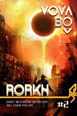 Rorkh: Book 2: LitRPG Series by Bo, Vova