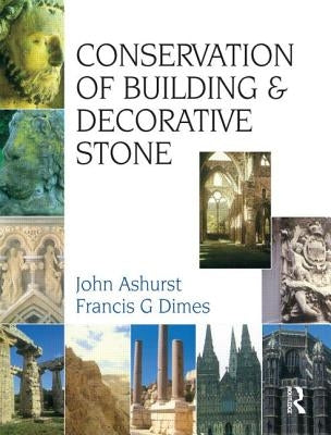 Conservation of Building and Decorative Stone by Dimes, F. G.