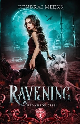 Ravening by Meeks, Kendrai