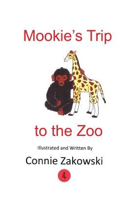 Mookie's Trip to the Zoo by Zakowski, Connie
