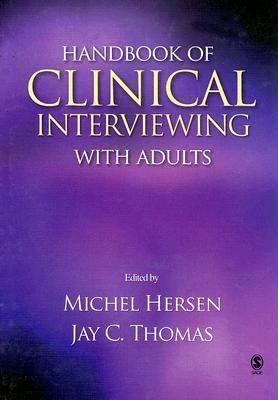 Handbook of Clinical Interviewing with Adults by Hersen, Michel