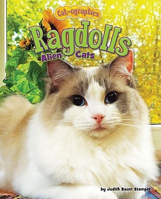 Ragdolls: Alien Cats by Stamper, Judith Bauer