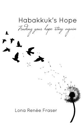 Habakkuk's Hope: Habakkuk's Hope by Pepoon, Loral