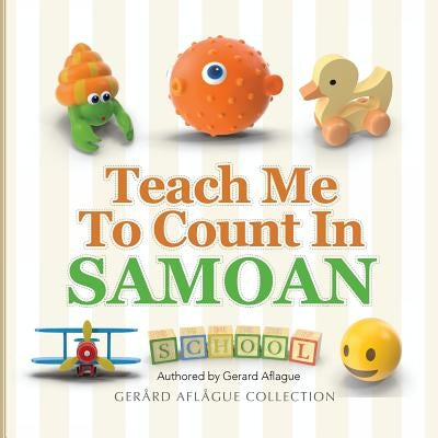Teach Me to Count in Samoan by Aflague, Gerard