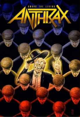 Anthrax: Among the Living by Zombie, Rob