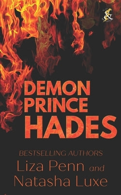 Demon Prince Hades: A Fantasy Romance Adventure by Luxe, Natasha