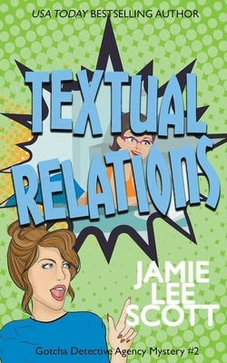 Textual Relations by Scott, Jamie Lee