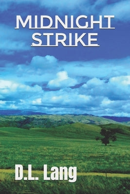Midnight Strike by Lang, D. L.