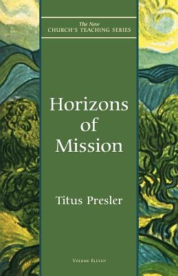 Horizons of Mission by Presler, Titus