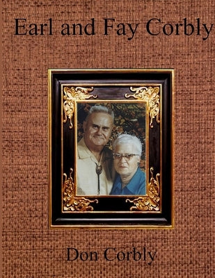 Earl and Fay Corbly by Corbly, Don