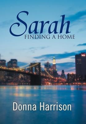 Sarah Finding a Home by Harrison, Donna