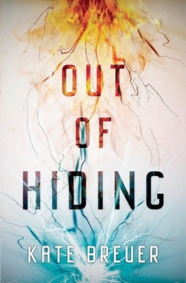 Out of Hiding by Breuer, Kate