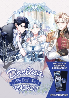 Darling, Why Don't We Divorce? Volume 2: Limited Edition with Bookmark of Duke Sylvester Lizen: Limited Edition by Cha, Sohee