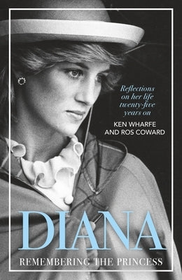 Diana: Remembering the Princess by Wharfe, Ken