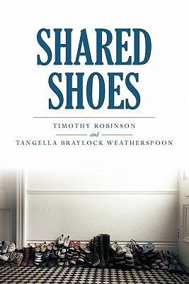 Shared Shoes by Robinson, Timothy