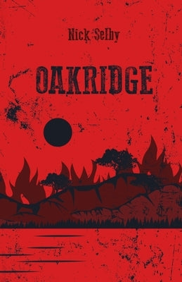Oakridge by Selby, Nick